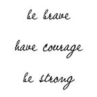 Taboo Tattoo be brave, have courage, be strong Temporary Tattoo, various sizes available
